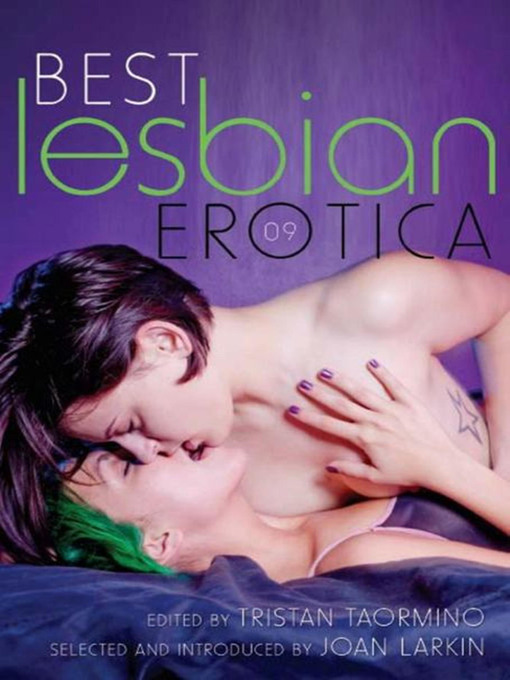 Title details for Best Lesbian Erotica 2009 by Tristan Taormino - Available